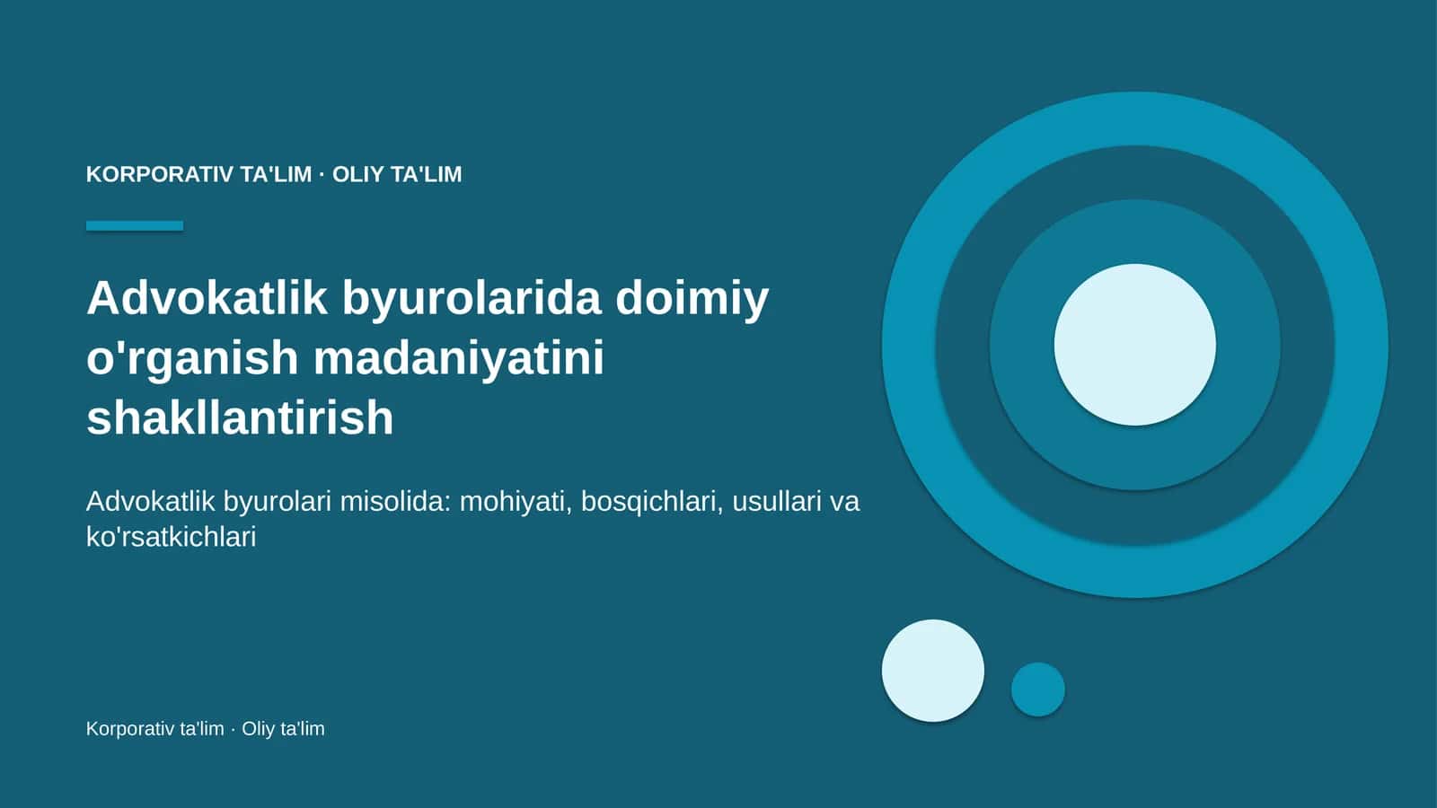 Advokatlik byurolarida doimiy o'rganish madaniyatini shakllantirish