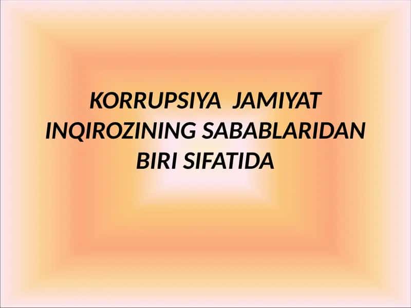Korrupsiya Jamiyat Inqirozining Sabablari