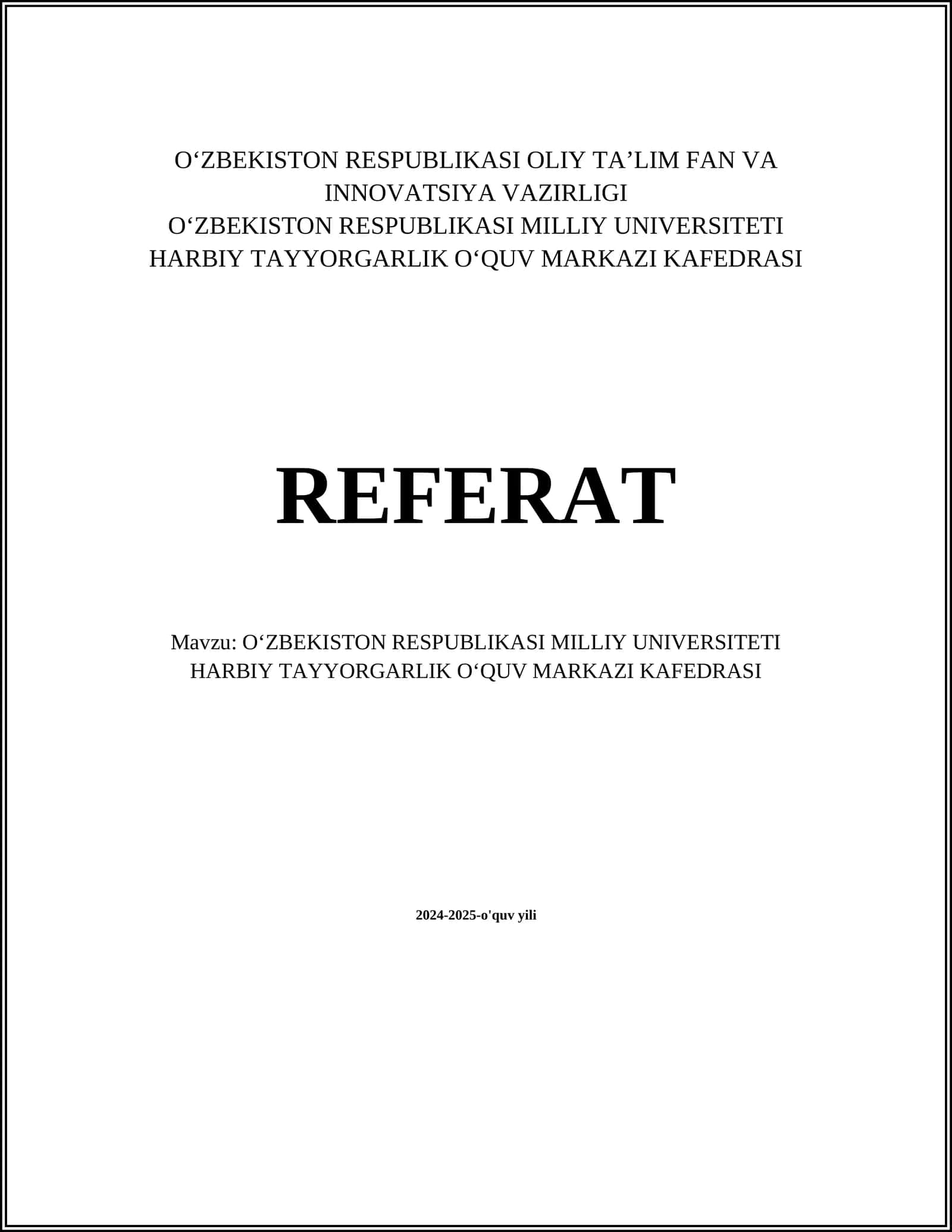 OʻZBEKISTON RESPUBLIKASI MILLIY UNIVERSITETI HARBIY TAYYORGARLIK OʻQUV MARKAZI KAFEDRASI