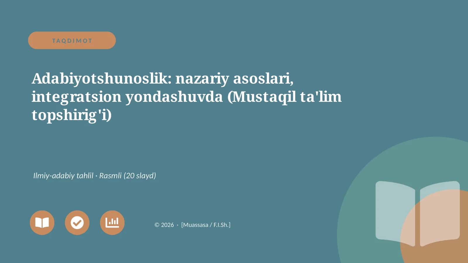 Adabiyotshunoslik: nazariy asoslari, integratsion yondashuvda (Mustaqil ta'lim topshirig'i)