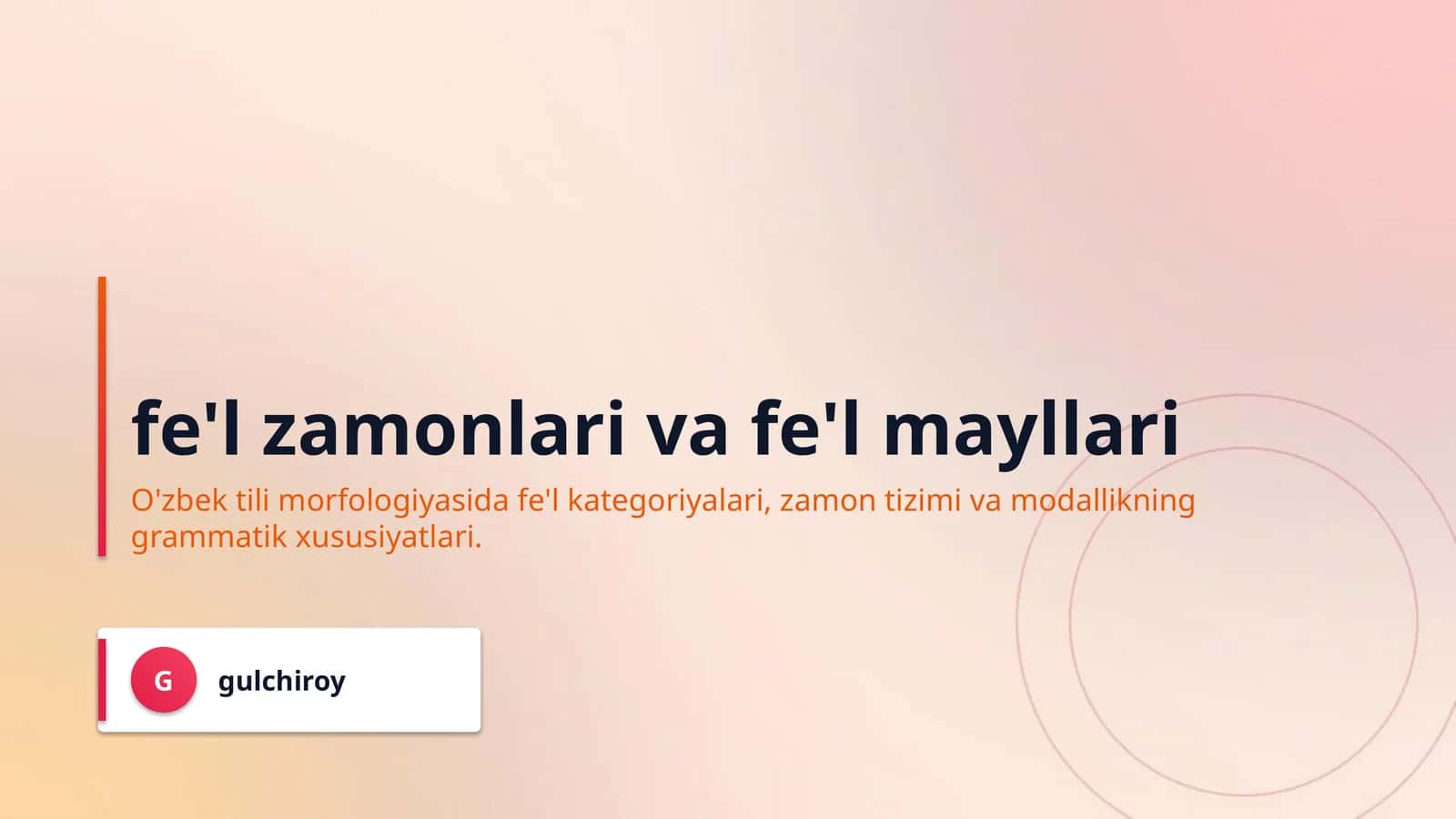 fe'l zamonlari va fe'l mayllari