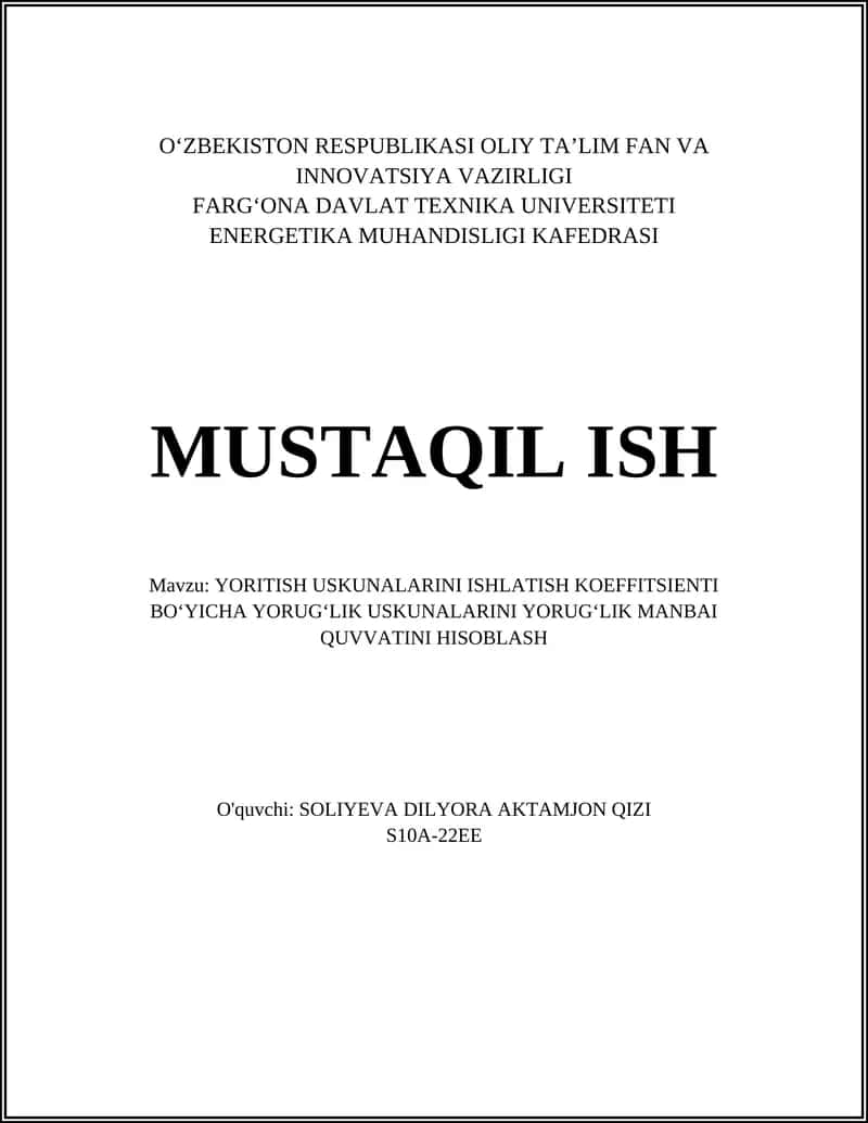 YORITISH USKUNALARINI ISHLATISH KOEFFITSIENTI BOʻYICHA YORUGʻLIK USKUNALARINI YORUGʻLIK MANBAI QUVVATINI HISOBLASH