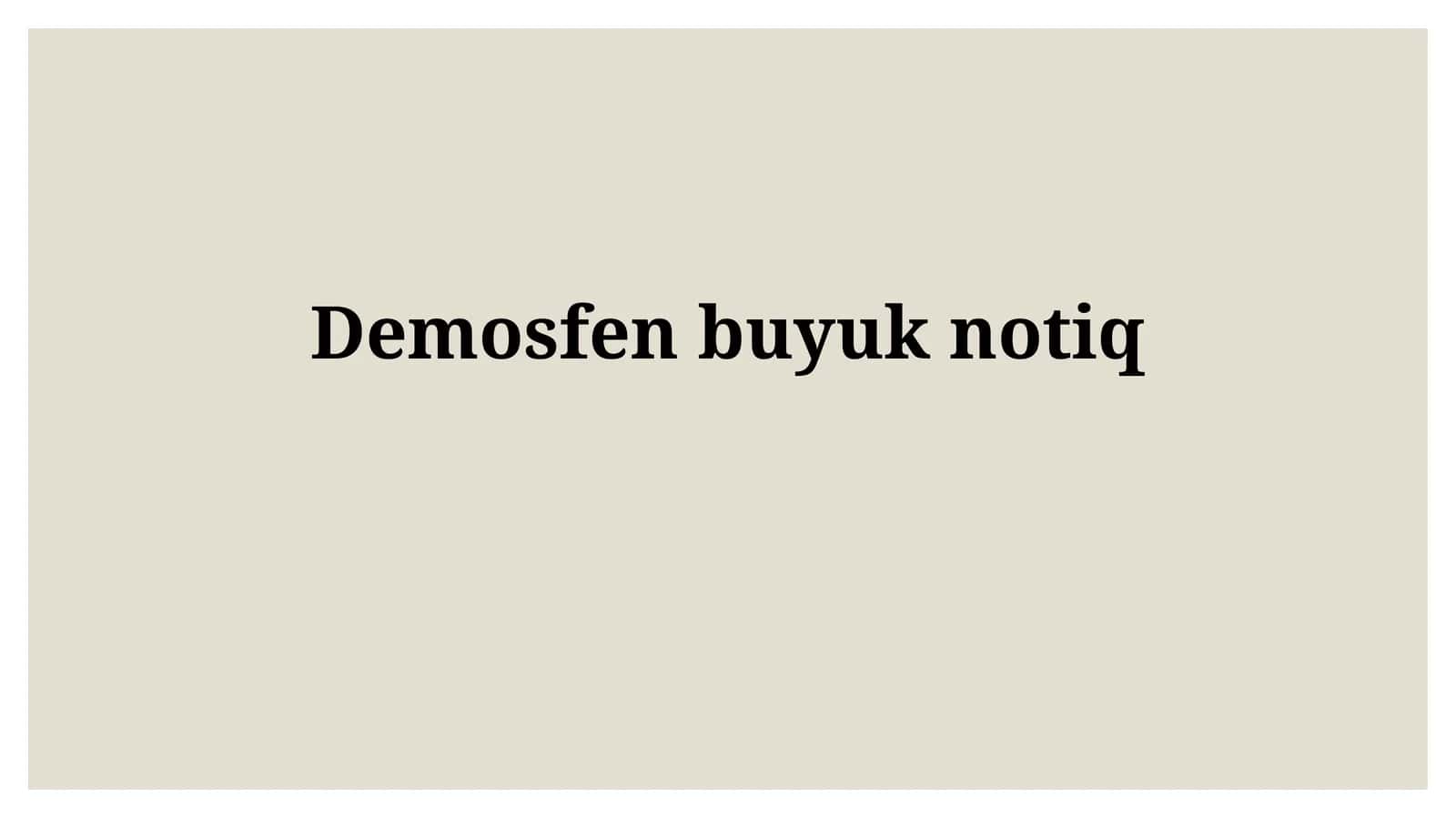 Demosten: Buyuk Notiq