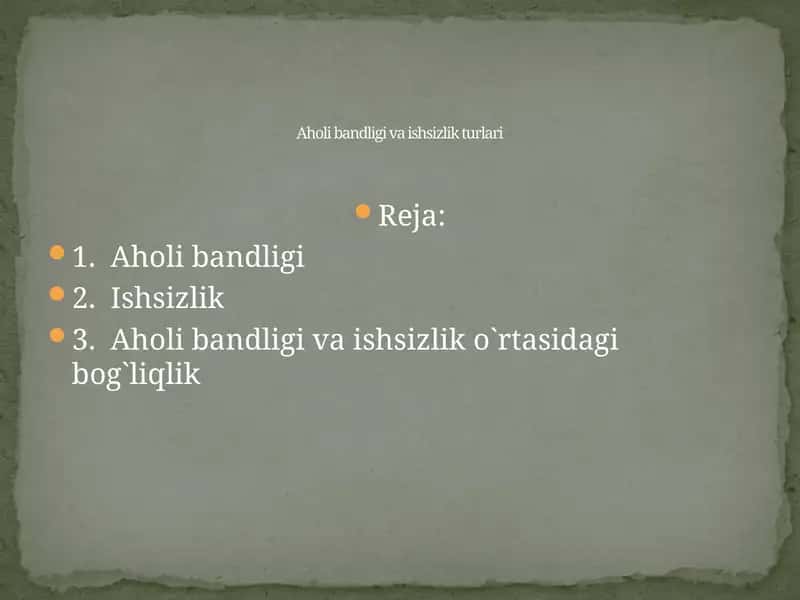 Aholi bandligi va ishsizlik turlari