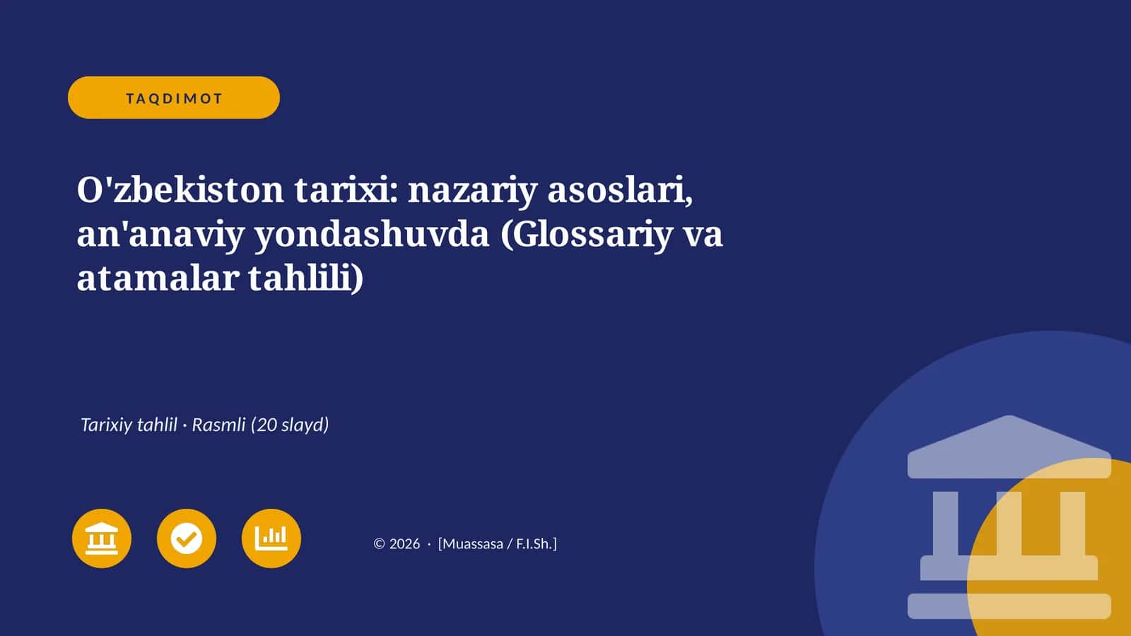 O'zbekiston tarixi: nazariy asoslari, an'anaviy yondashuvda (Glossariy va atamalar tahlili)