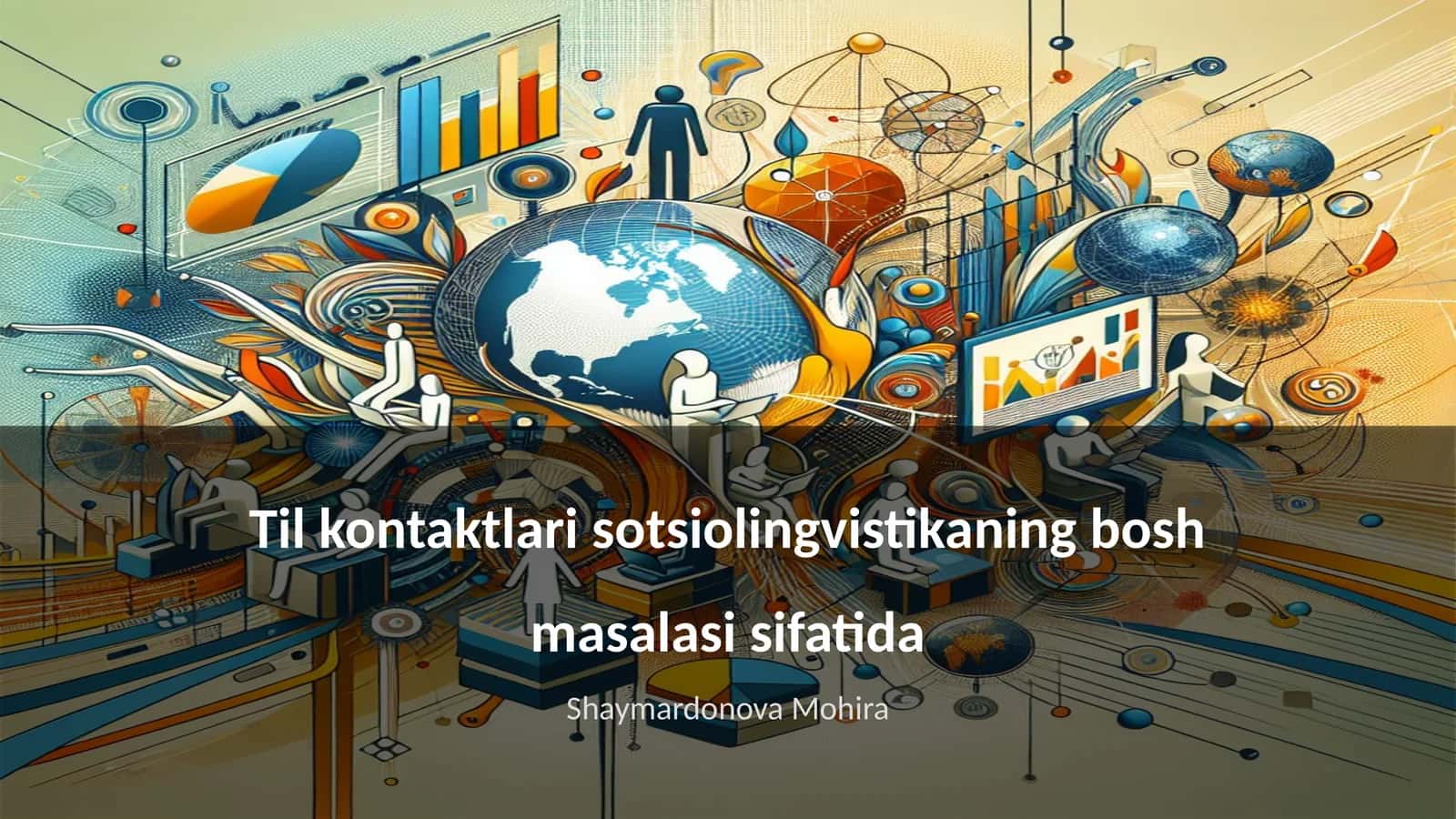 Til kontaktlari sotsiolingvistikaning bosh masalasi sifatida
