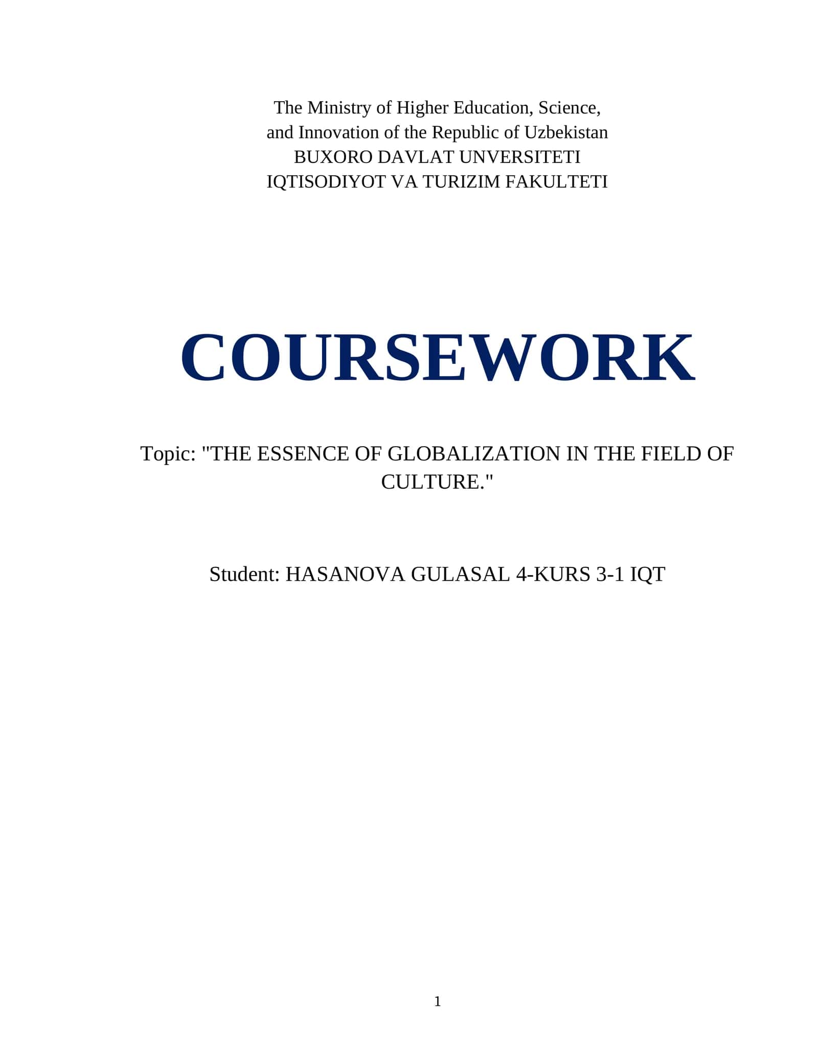 "THE ESSENCE OF GLOBALIZATION IN THE FIELD OF CULTURE."