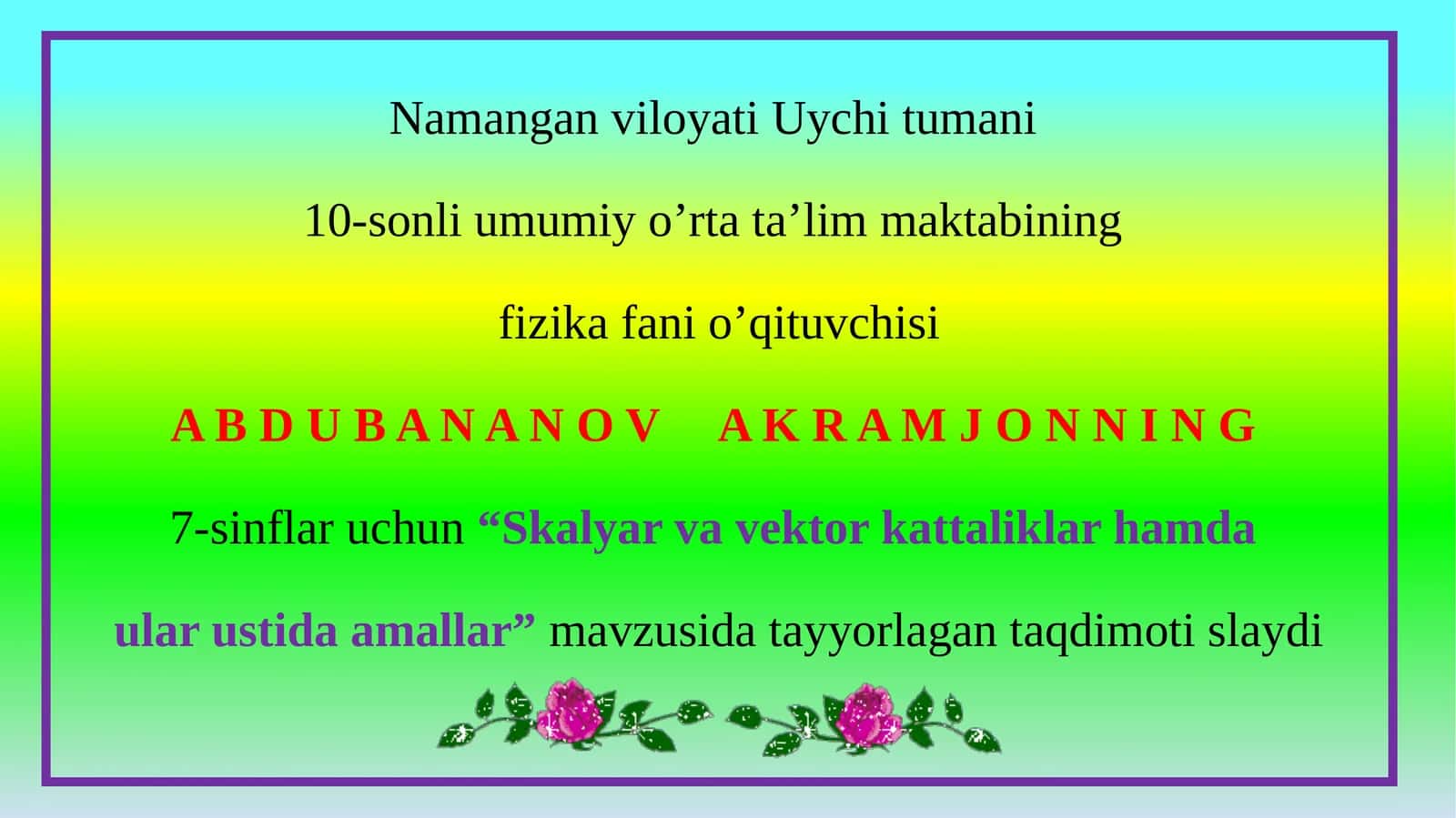 7-sinf Fizika dars ishlanma. Skalyar va vektor kattaliklar hamda ular ustida amallar