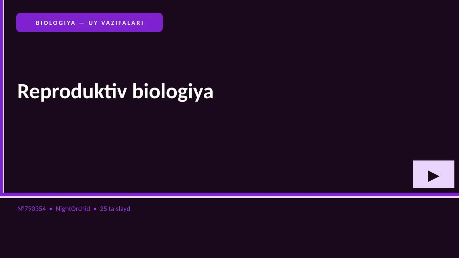 BIOLOGIYA — UY VAZIFALARI