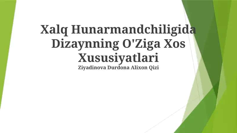 Xalq Hunarmandchiligida Dizaynning O'Ziga Xos Xususiyatlari