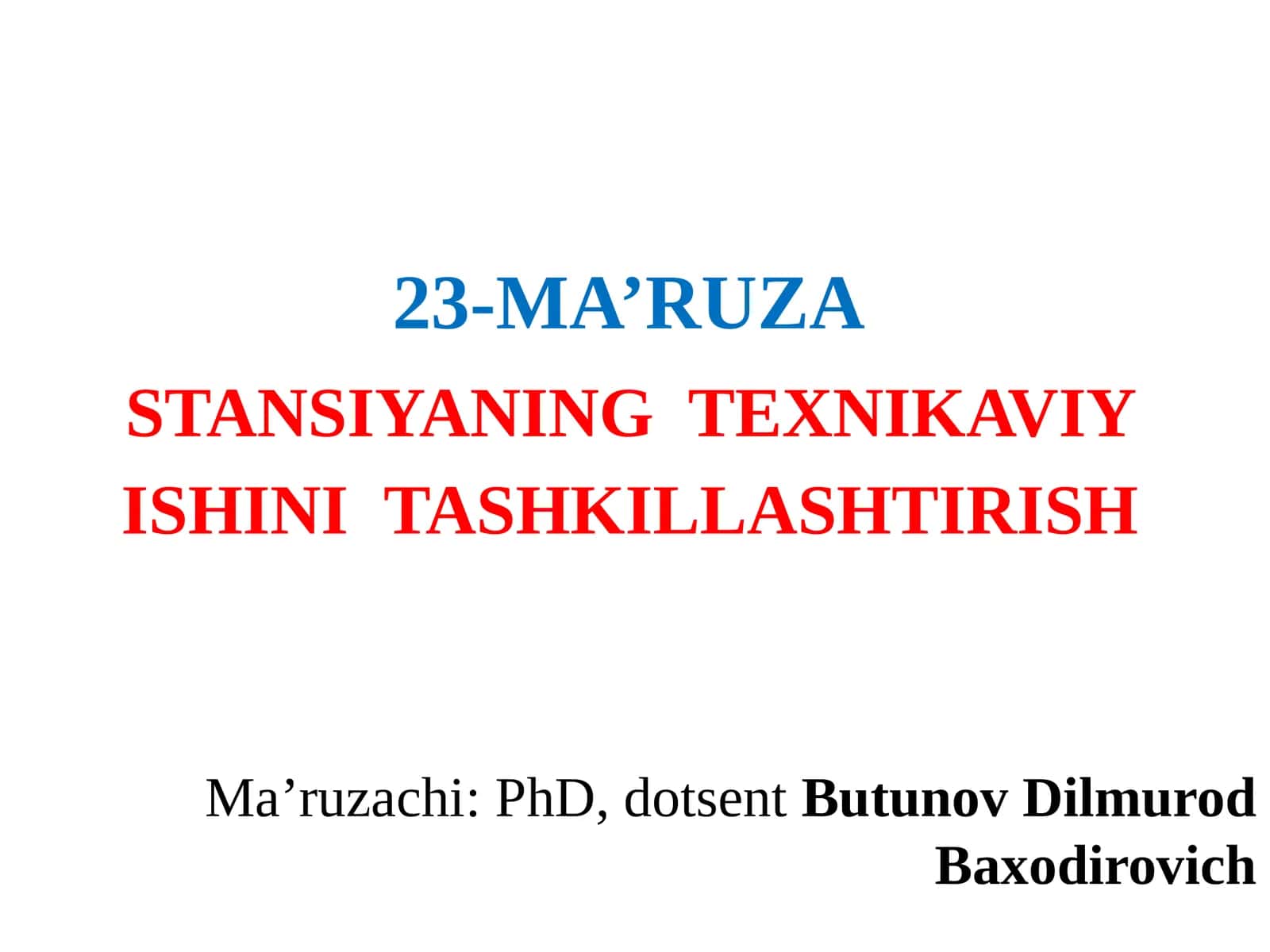stansiyaning texnikavish ishlarini tashkil etish
