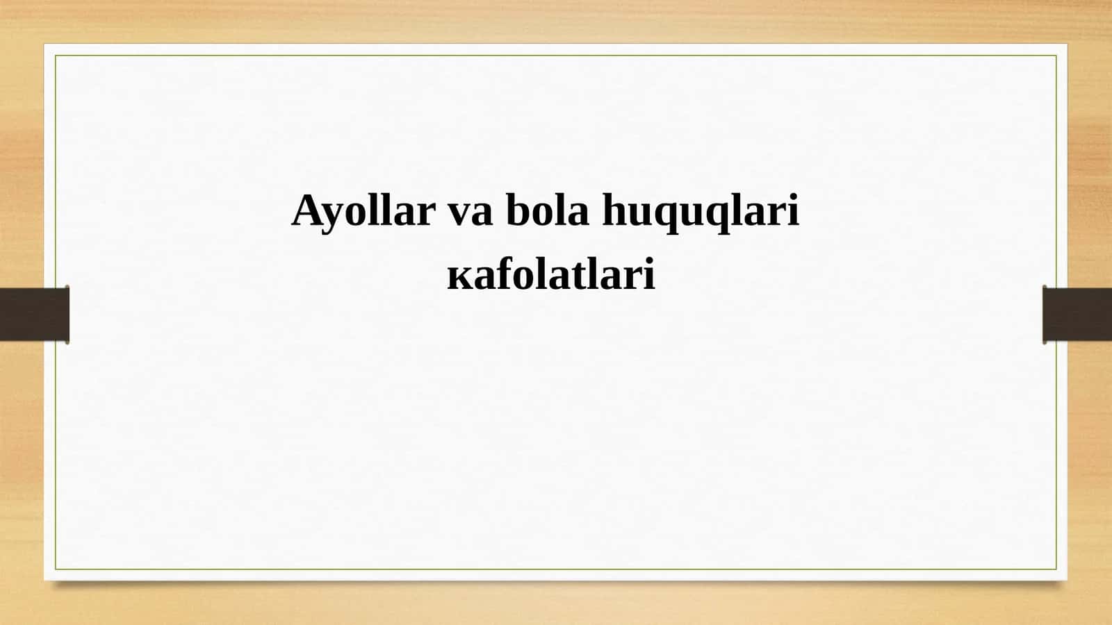 Ayollar va bola huquqlari