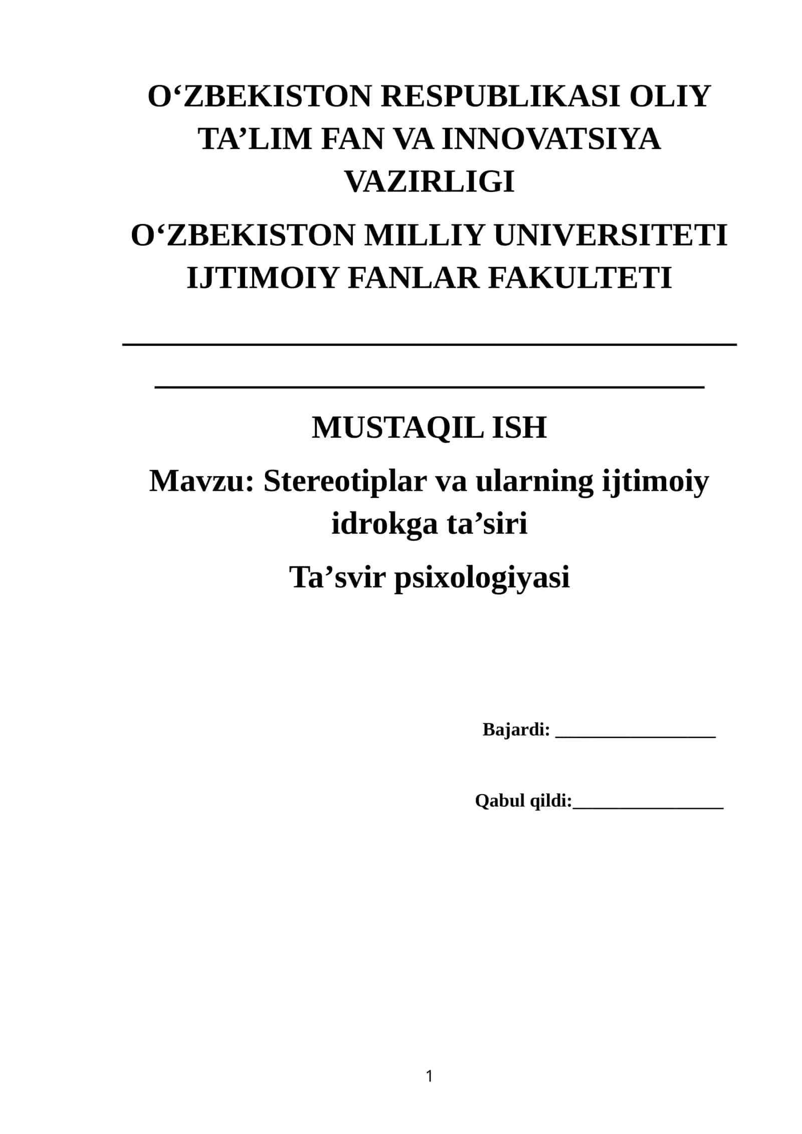 Mustaqil ish: Stereotiplar va ularning ijtimoiy idrokga ta’siri