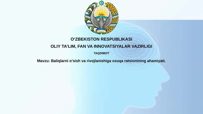 Baliqlarnioʻsishvarivojlanishigaozuqaratsioniningahamiyati