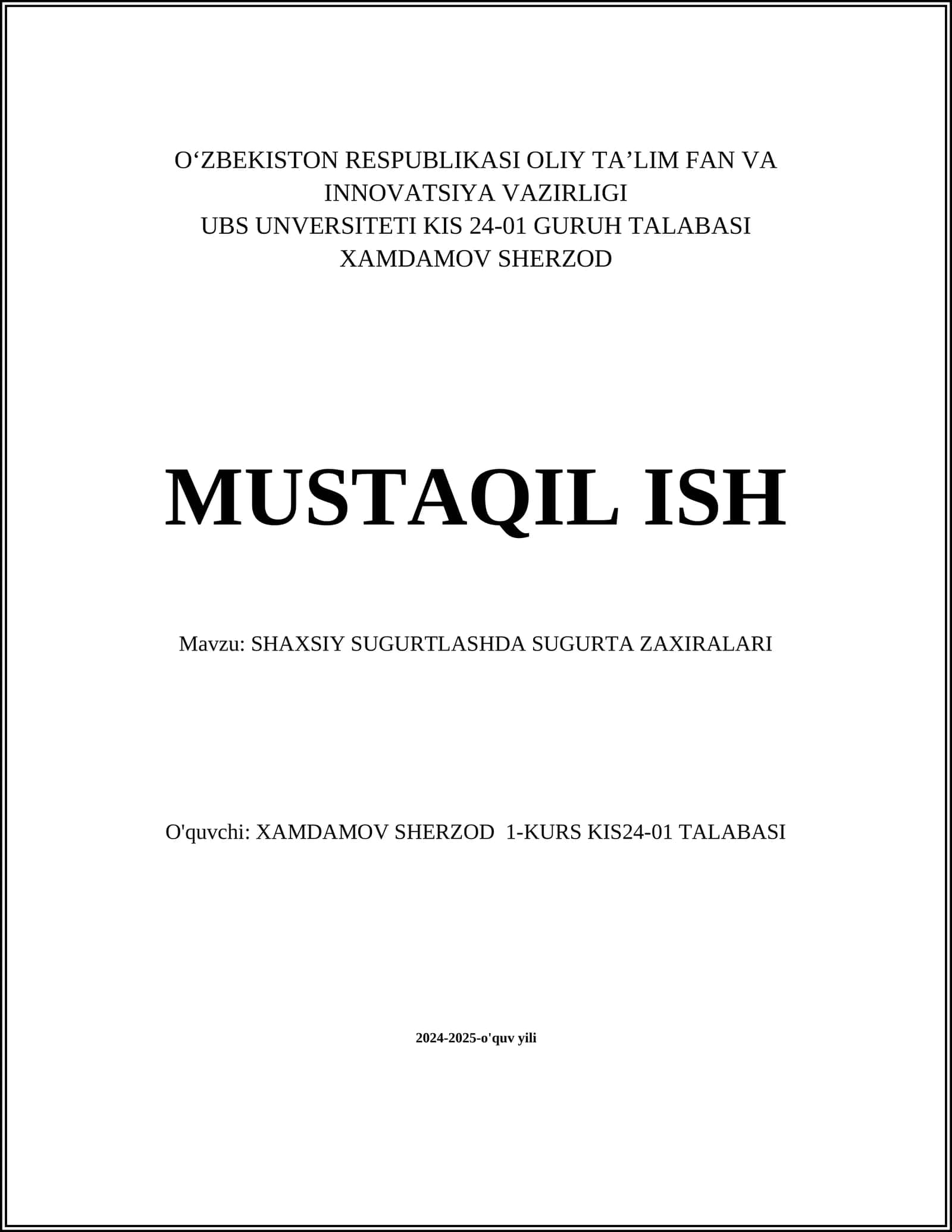 SHAXSIY SUGURTLASHDA SUGURTA ZAXIRALARI