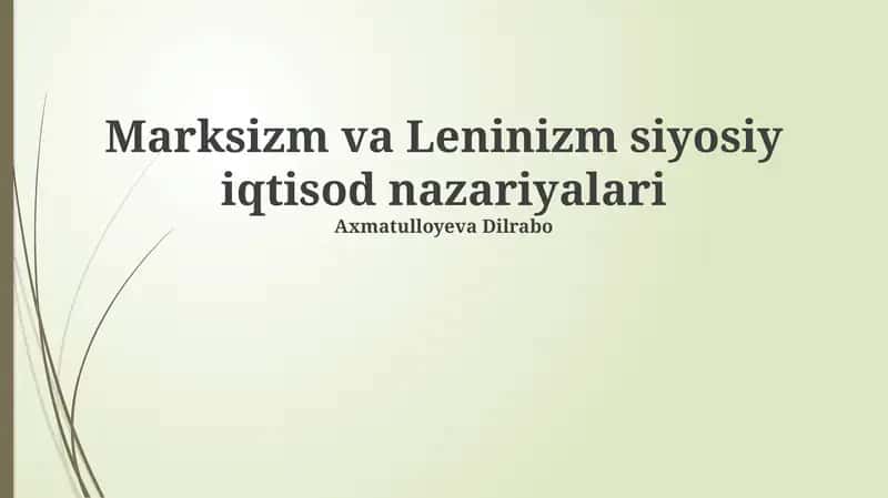 Marksizm va Leninizm siyosiy iqtisod nazariyalari