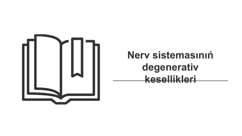 Patologik anatomiya Nerv Degenerativ kasalliklari