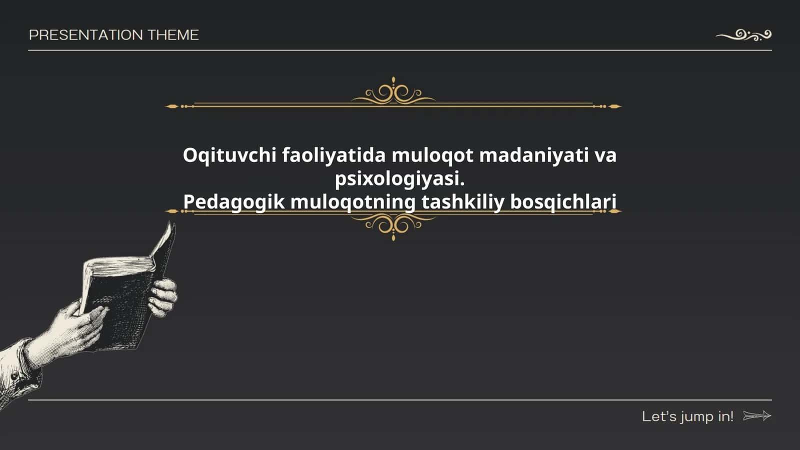 Oqituvchi faoliyatida muloqot madaniyati va psixologiyasi. Pedagogik muloqotning tashkiliy bosqichlari