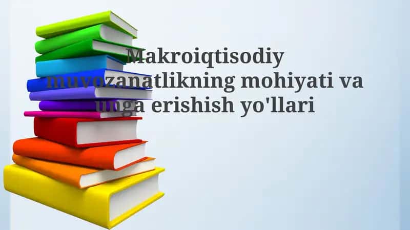 Makroiqtisodiy muvozanatning mohiyati