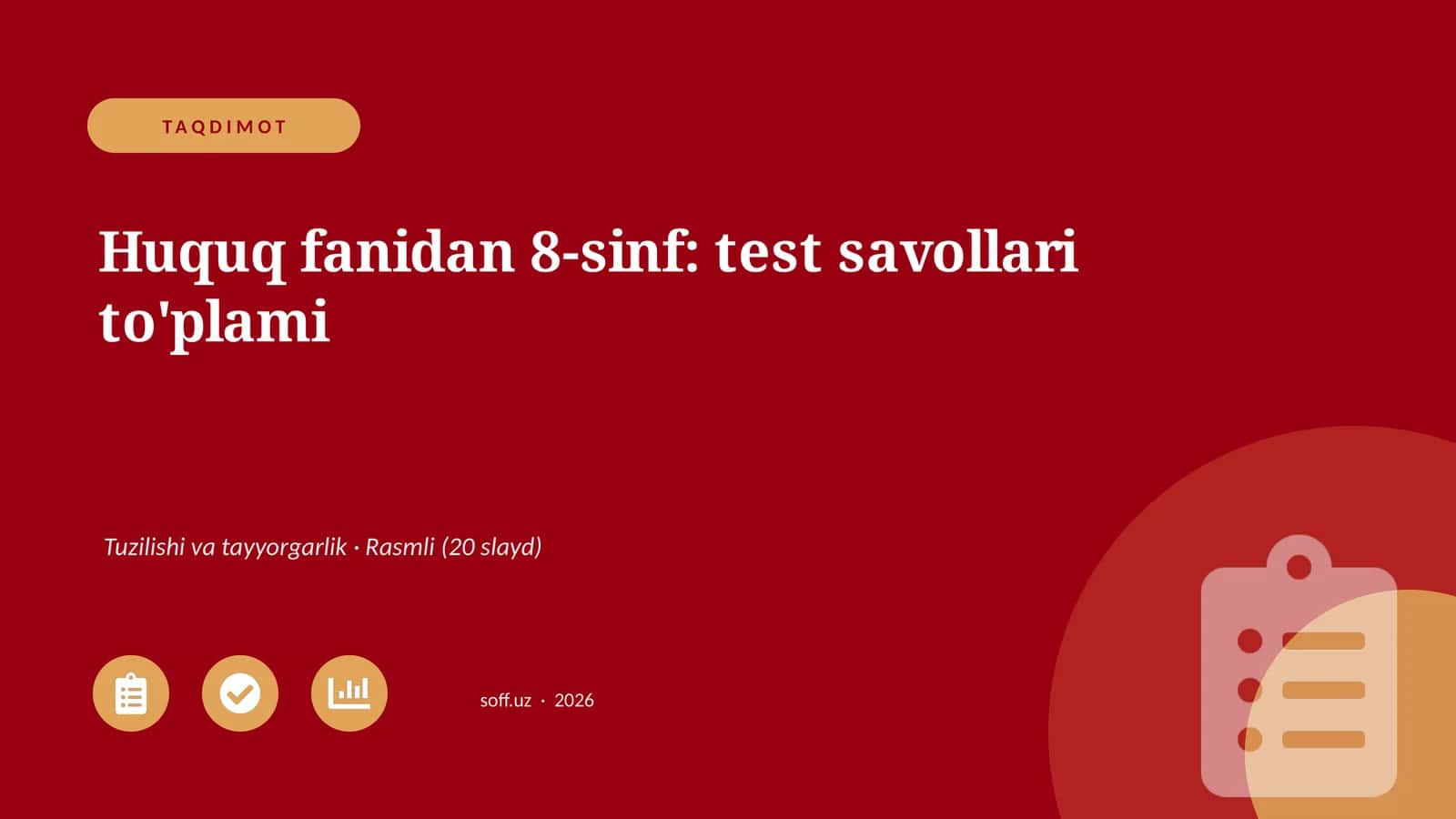Huquq fanidan 8-sinf: test savollari to'plami