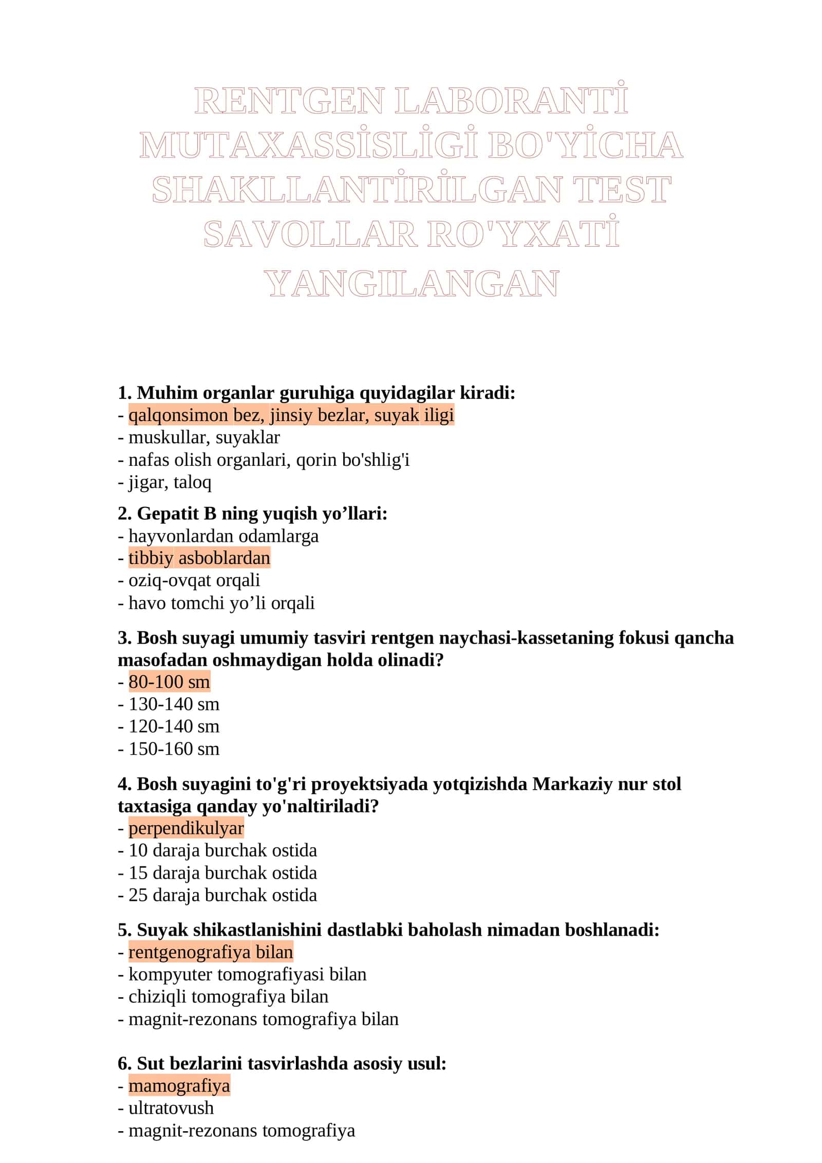 RENTGEN LABORANTİ MUTAXASSİSLİGİ BO'YİCHA SHAKLLANTİRİLGAN TEST SAVOLLAR RO'YXATİ