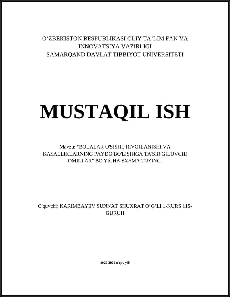 "BOLALAR O'SISHI, RIVOJLANISHI VA KASALLIKLARNING PAYDO BO'LISHIGA TA'SIR GILUVCHI OMILLAR" BO'YICHA SXEMA TUZING