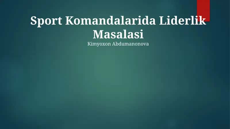 Sport Komandalarida Liderlik Masalasi