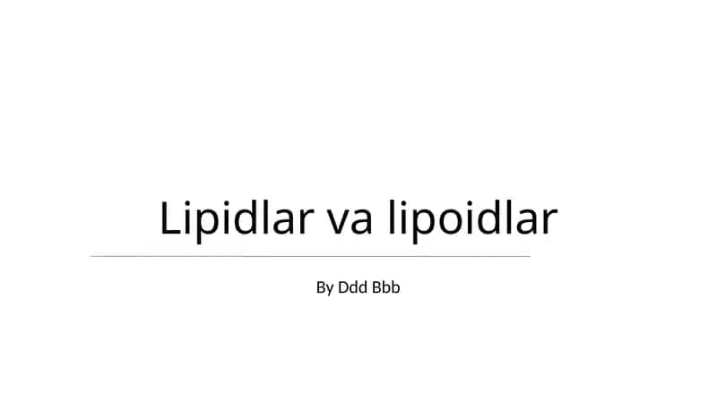 Lipidlar va lipoidlar