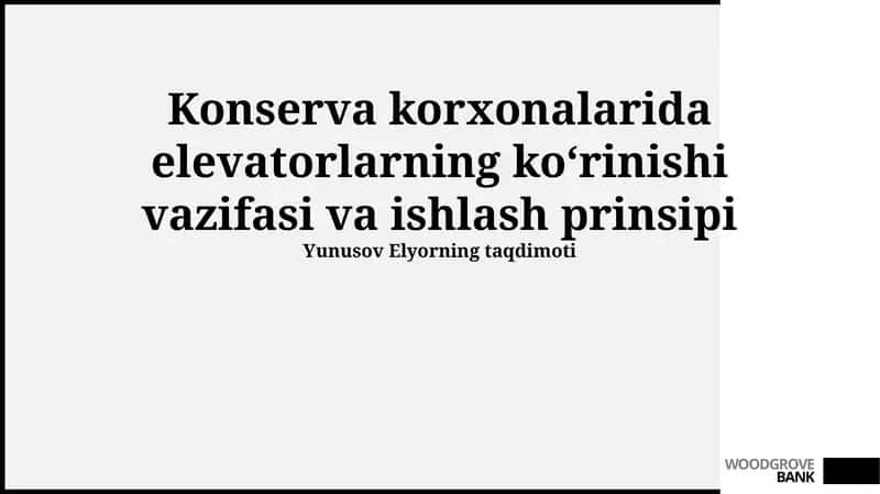Konserva zavodlaridagi liftlarning ishlash printsipi