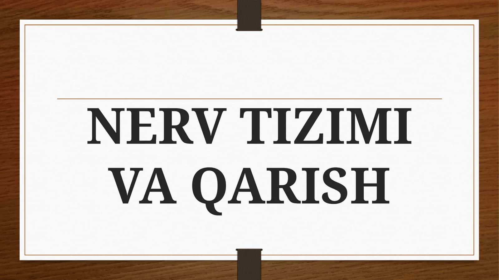 NERV TIZIMI VA QARISH
