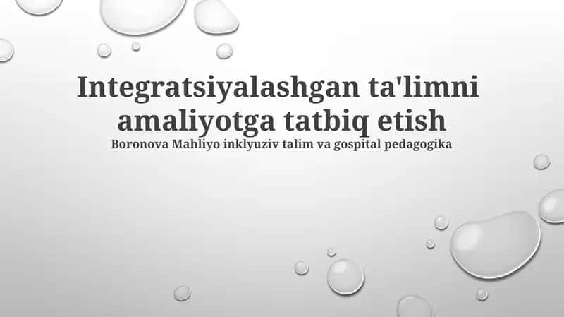 Integratsiyalashgan ta'limni amaliyotga tatbiq etish