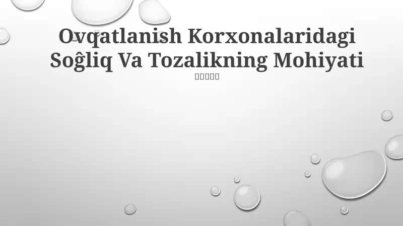 Ovqatlanish Korxonalaridagi Soĝliq Va Tozalikning Mohiyati