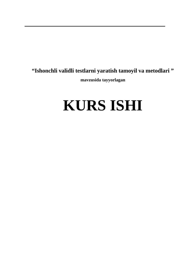 Ishonchli validli testlarni yaratish tamoyil va metodlari