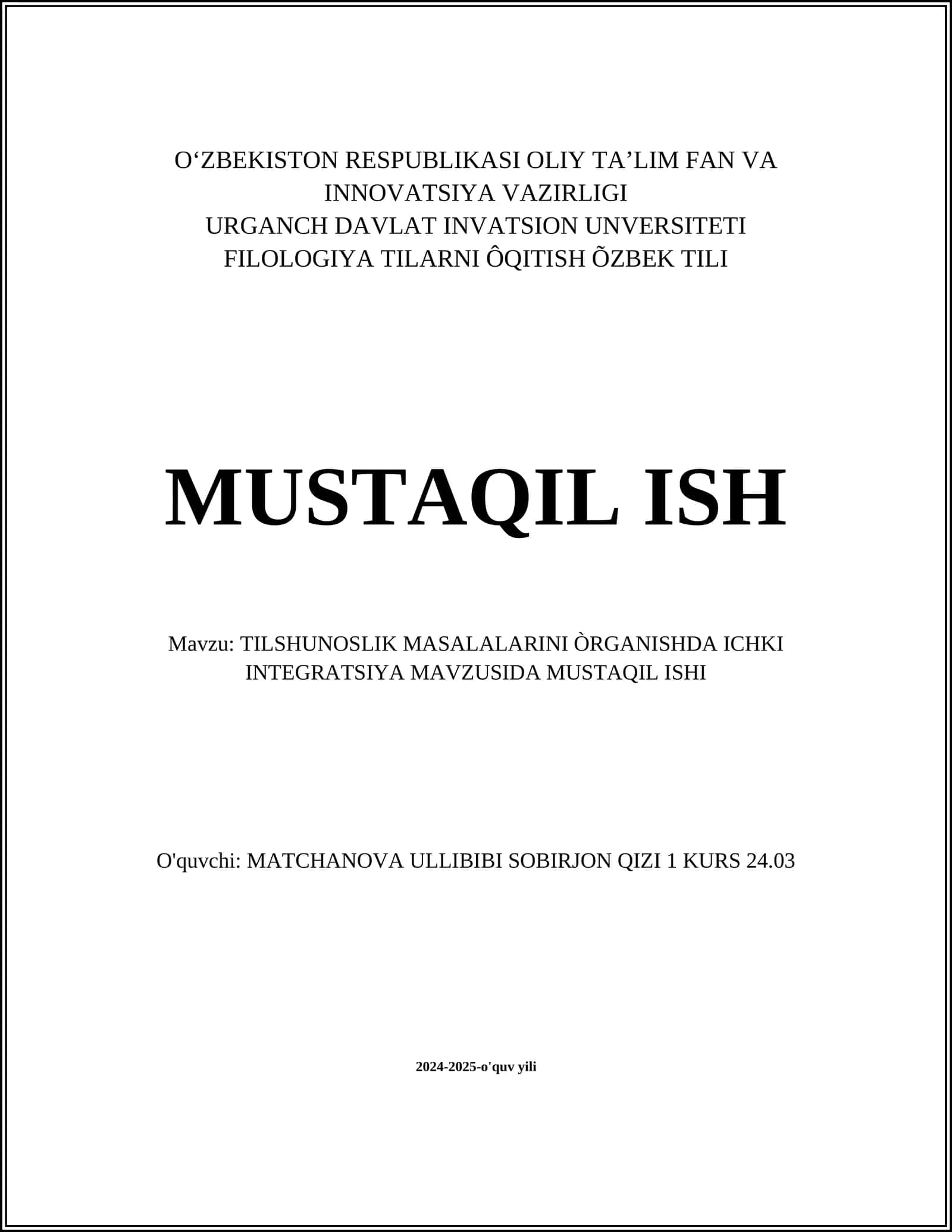 TILSHUNOSLIK MASALALARINI ÒRGANISHDA ICHKI INTEGRATSIYA MAVZUSIDA MUSTAQIL ISHI