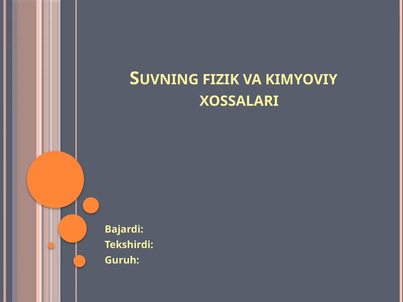 Suvning fizik va kimyoviy xossalari