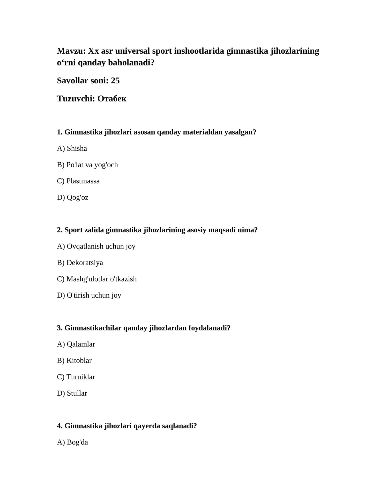 Xx asr universal sport inshootlarida gimnastika jihozlarining o‘rni qanday baholanadi?