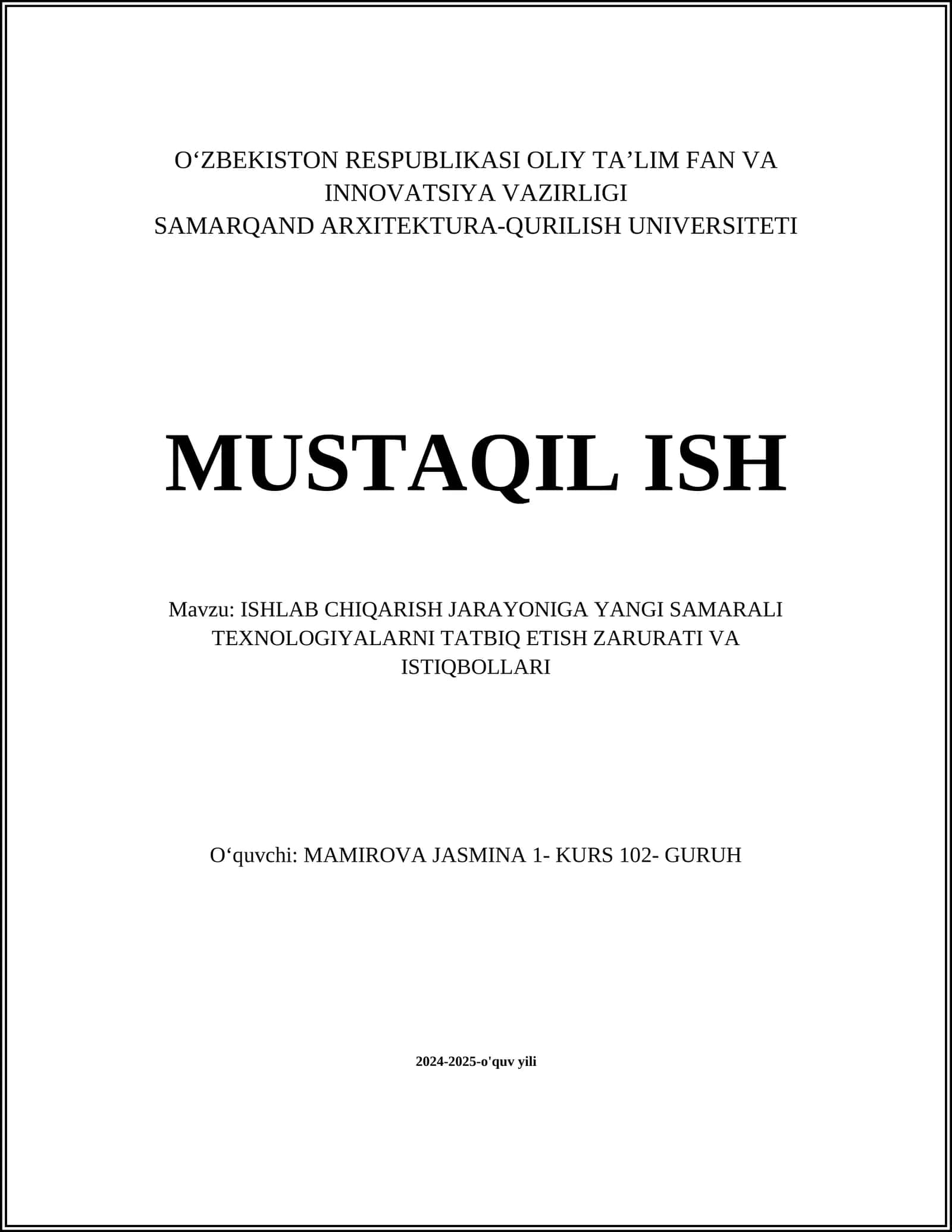 ISHLAB CHIQARISH JARAYONIGA YANGI SAMARALI TEXNOLOGIYALARNI TATBIQ ETISH