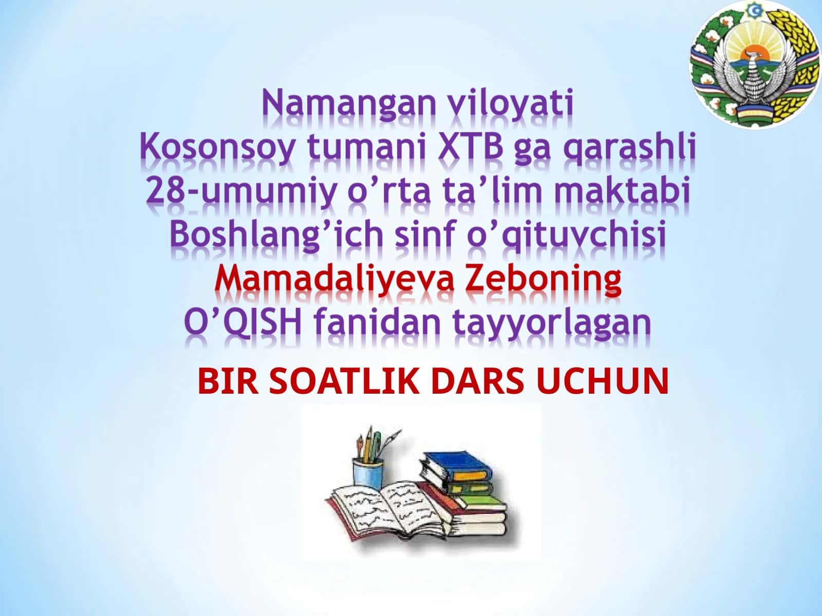 BIR SOATLIK DARS UCHUN TAQDIMOTI