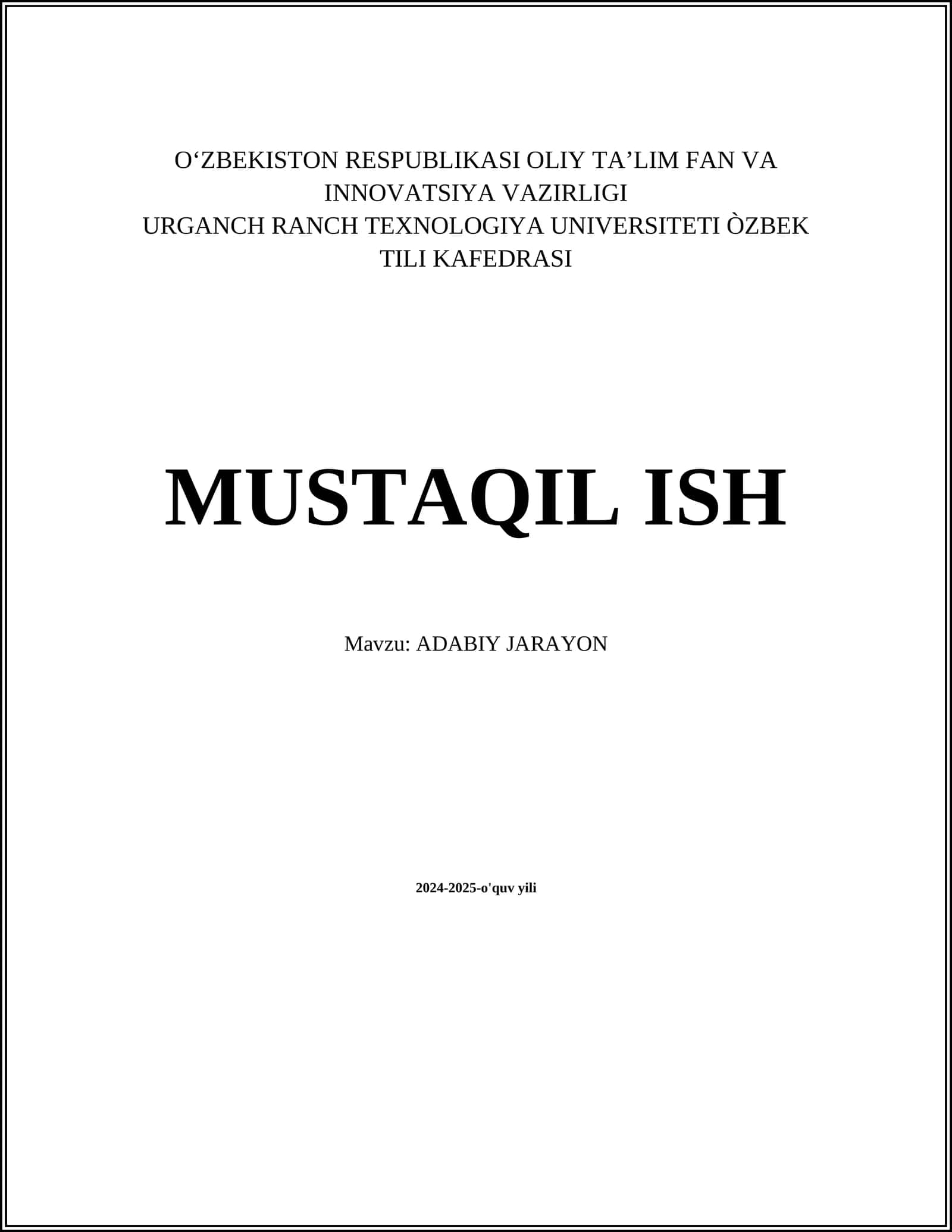 MUSTAQIL ISH Mavzu: ADABIY JARAYON