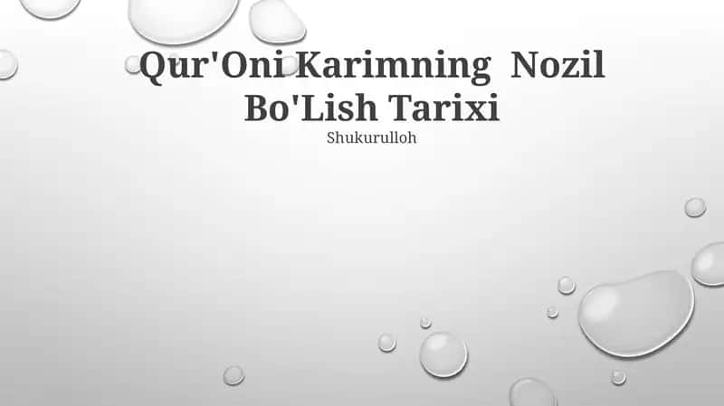 Qur'Oni Karimning Nozil Bo'Lish Tarixi