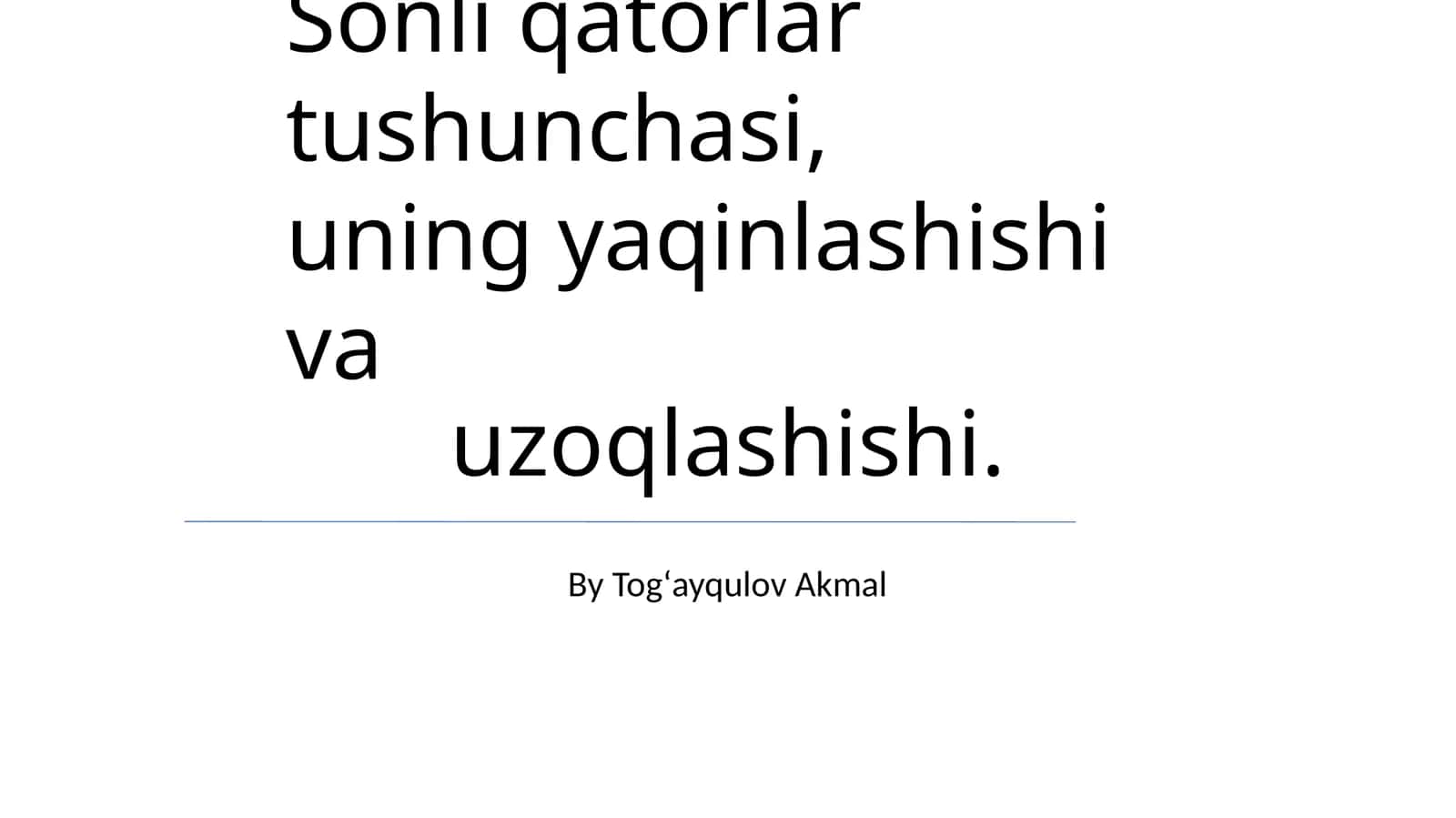 Sonli qatorlar tushunchasi