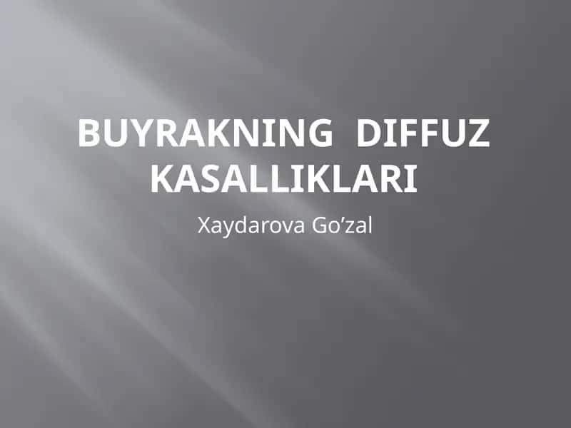 Buyrakning diffuz kasalliklari