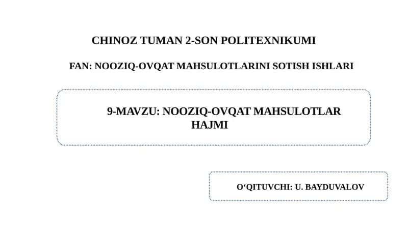 NOOZIQ-OVQAT MAHSULOTLAR HAJMI