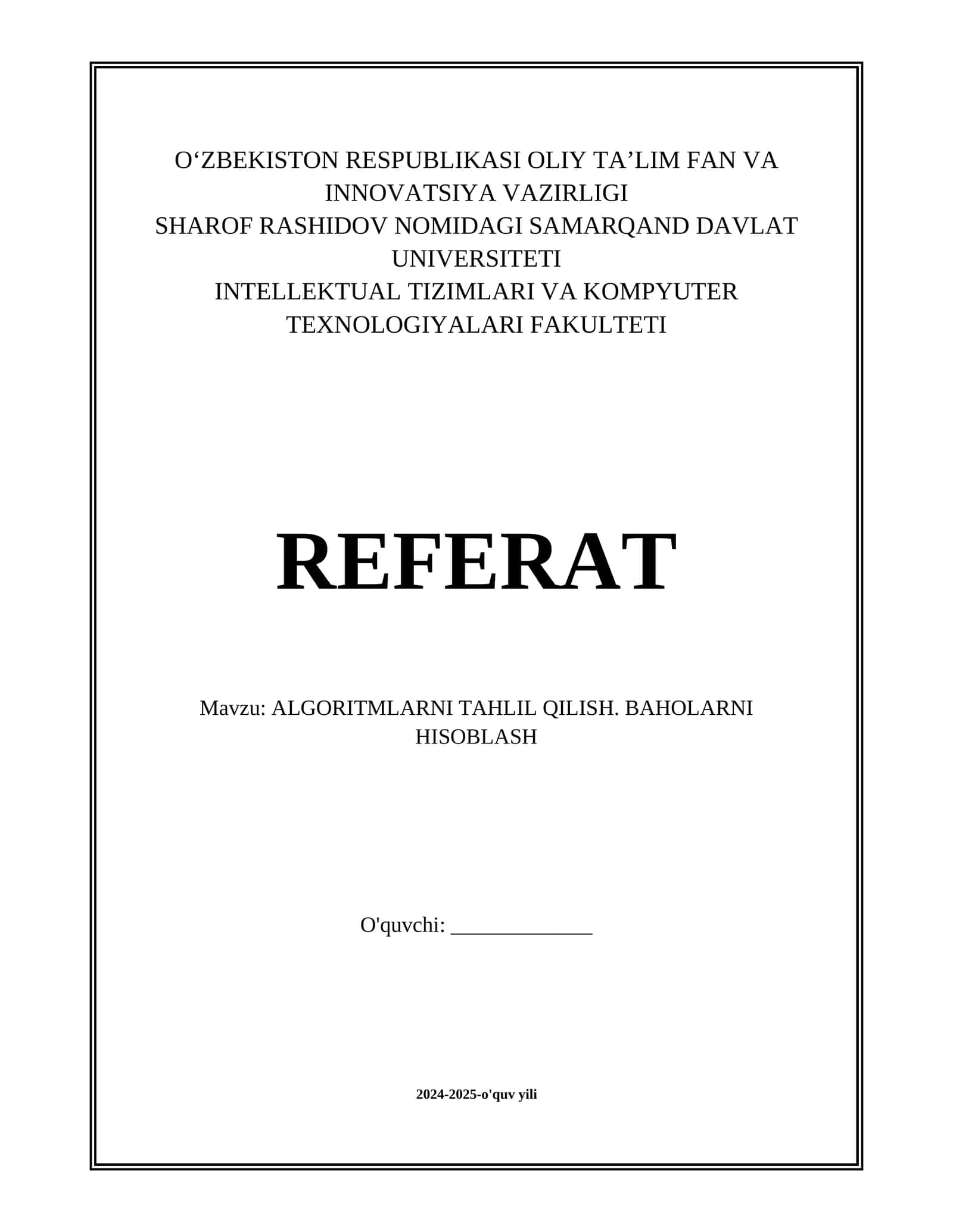 ALGORITMLARNI TAHLIL QILISH. BAHOLARNI HISOBLASH