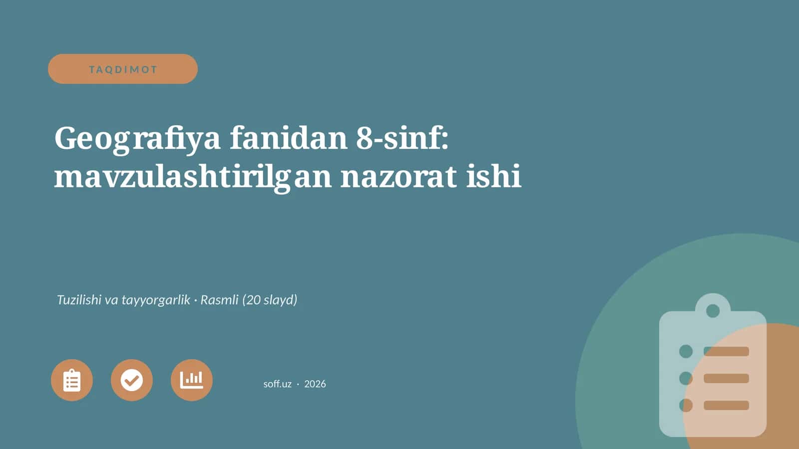 Geografiya fanidan 8-sinf: mavzulashtirilgan nazorat ishi
