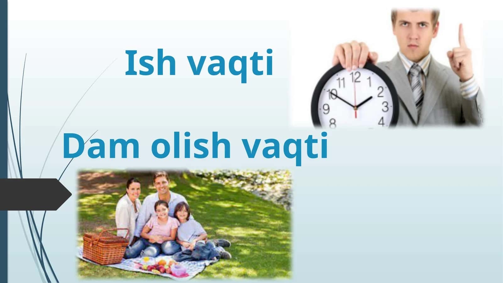 Ish vaqti Dam olish vaqti