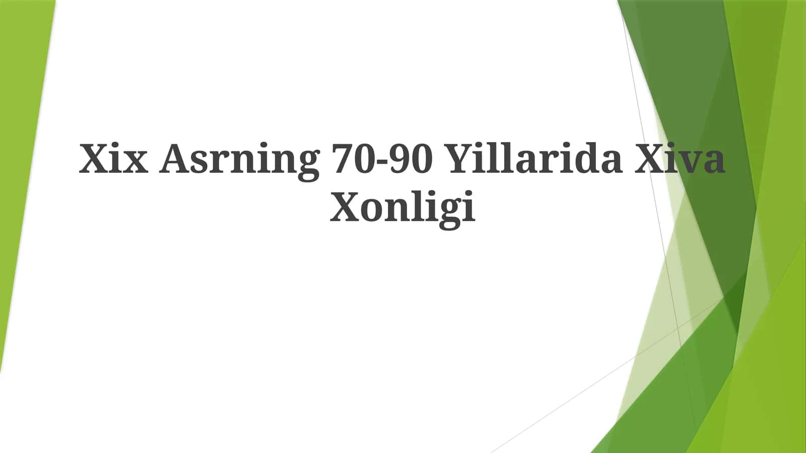 Xix Asrning 70-90 YillaridaXivaXonligi