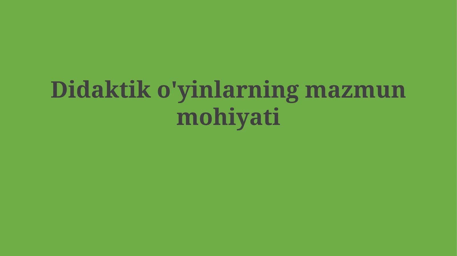 Didaktik o'yinlar