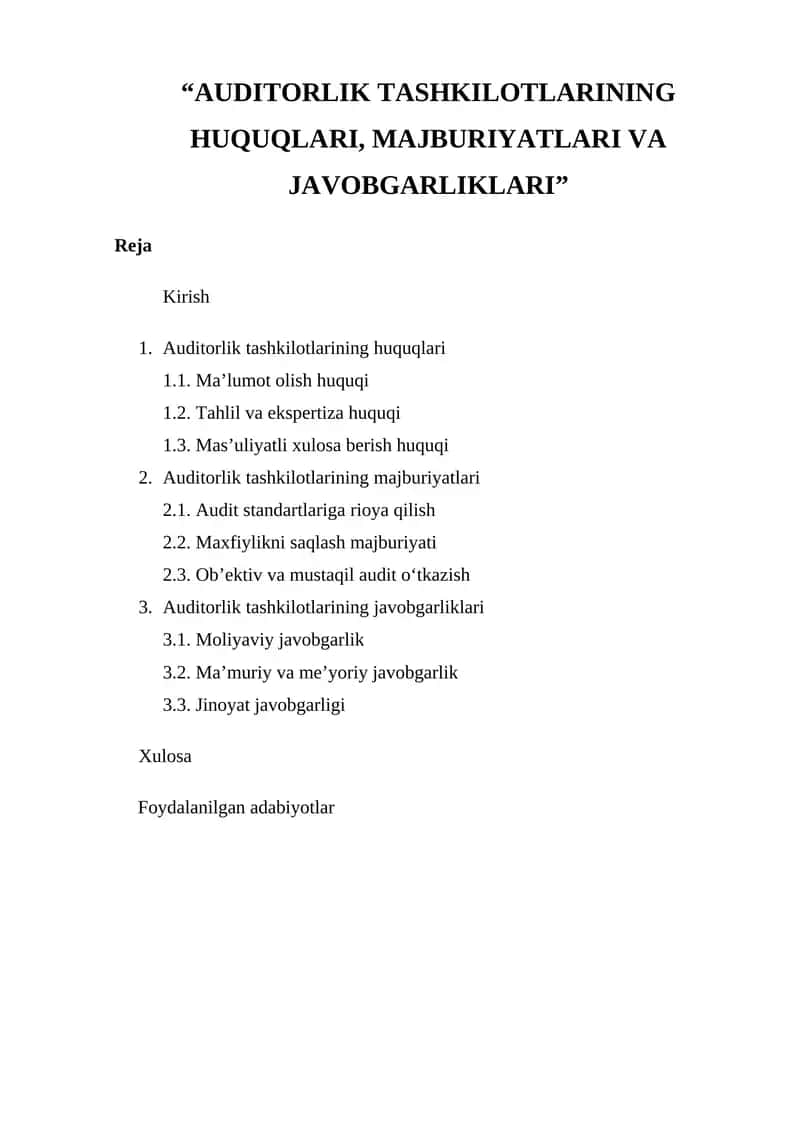 “AUDITORLIK TASHKILOTLARINING HUQUQLARI, MAJBURIYATLARI VA JAVOBGARLIKLARI”