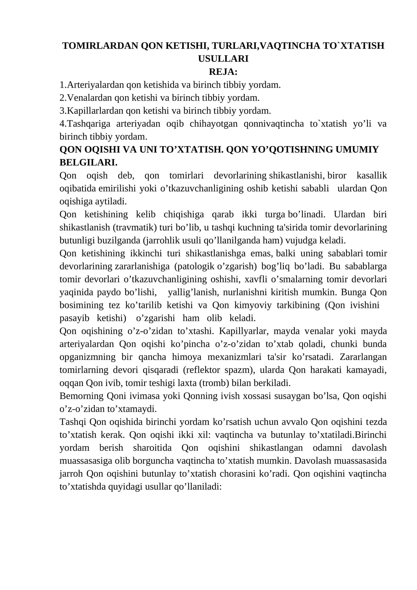 TOMIRLARDAN QON KETISHI, TURLARI,VAQTINCHA TO`XTATISH USULLARI